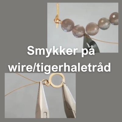 Tigerhaletråd - trin-for-trin